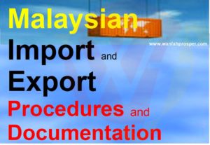 MALAYSIAN IMPORT & EXPORT PROCEDURES & DOCUMENTATION Training